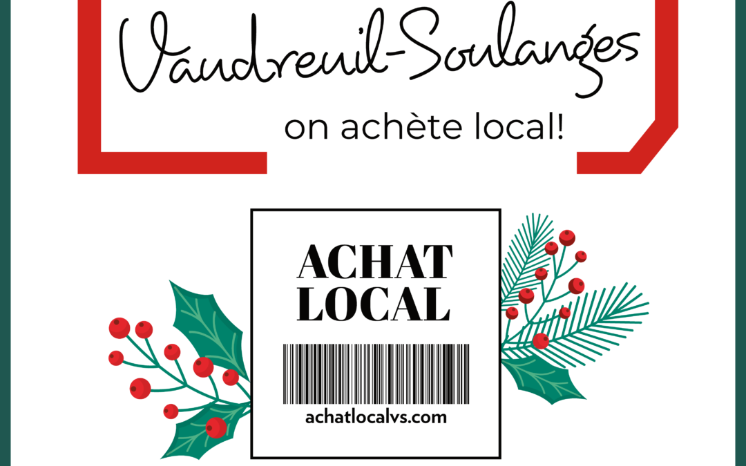 Achat local Vaudreuil-Soulanges lance sa campagne des Fêtes 2023