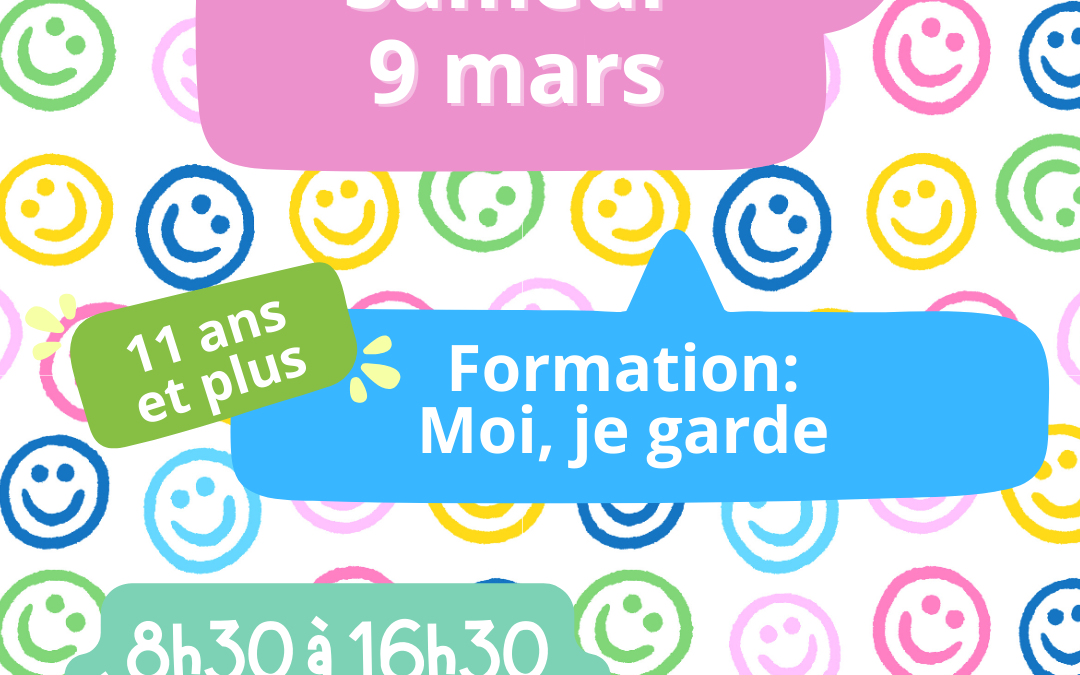 Formation Je me garde! – Samedi 9 mars 2024