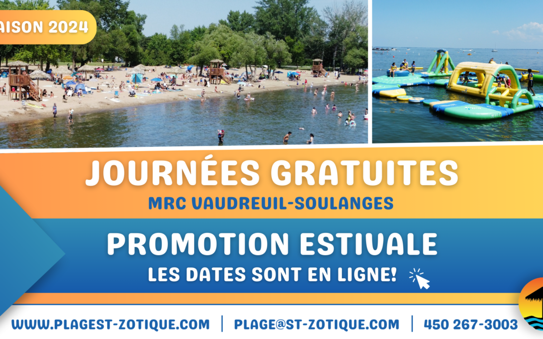JOURNÉE GRATUITE À LA PLAGE DE SAINT-ZOTIQUE